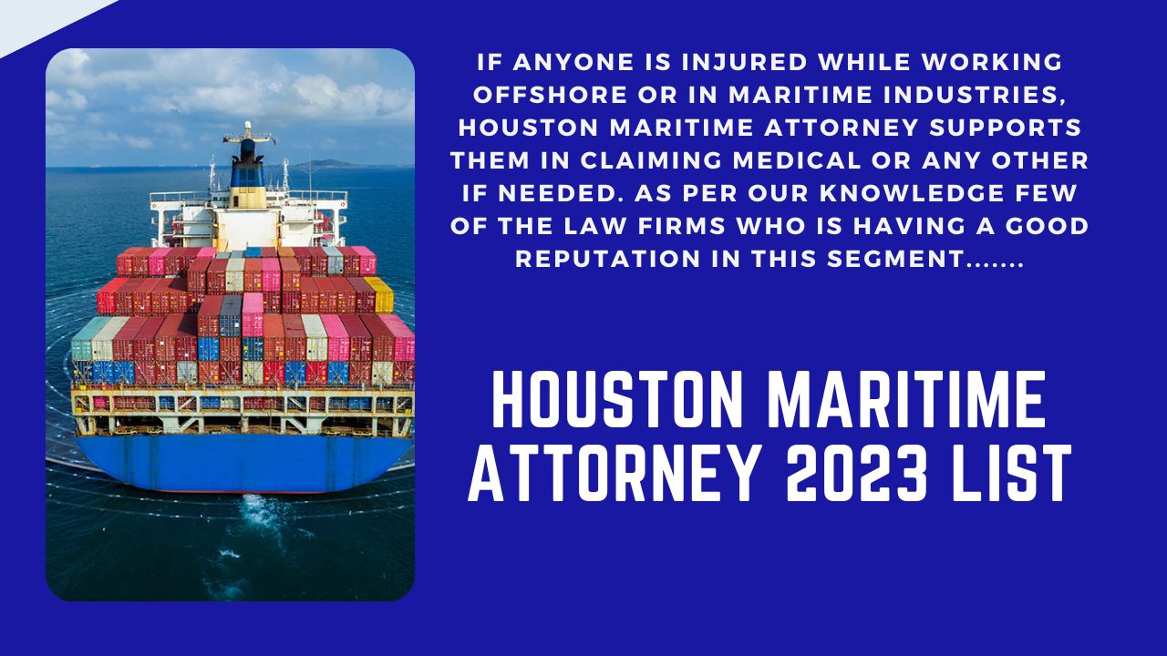 Houston Maritime Attorney 2023 List