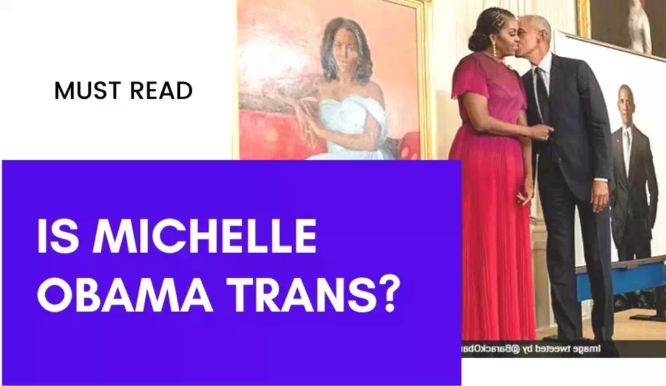Is Michelle Obama Trans